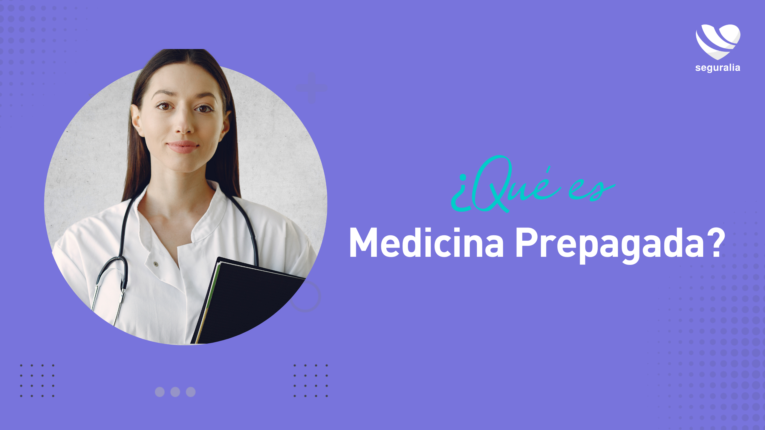 ¿Qué es Medicina Prepagada?